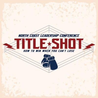 North Coast Leadership Conference All Access Pass 2023